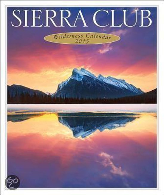 Sierra Club Wilderness Calendar 2024